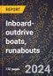 2024 Global Forecast for Inboard-outdrive Boats, Runabouts (2025-2030 Outlook)-Manufacturing & Markets Report - Product Image