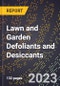 2023 Global Forecast for Lawn and Garden Defoliants and Desiccants (2024-2029 Outlook)- Manufacturing & Markets Report - Product Thumbnail Image