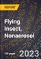 2023 Global Forecast for Flying Insect (Excluding Fumigants), Nonaerosol (2024-2029 Outlook)- Manufacturing & Markets Report - Product Thumbnail Image