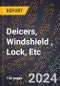 2024 Global Forecast for Deicers, Windshield , Lock, Etc. (2025-2030 Outlook) - Manufacturing & Markets Report - Product Image