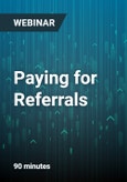 Paying for Referrals: A Danger to your Freedom - Webinar- Product Image