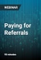 Paying for Referrals: A Danger to your Freedom - Webinar - Product Thumbnail Image