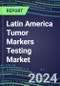 2024 Latin America Tumor Markers Testing Market - High-Growth Opportunities for Cancer Diagnostic Tests and Analyzers - A 22-Country Analysis - Supplier Shares and Strategies, 2023-2028 Volume and Sales Segment Forecasts - Product Thumbnail Image
