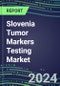 2024 Slovenia Tumor Markers Testing Market - High-Growth Opportunities for Cancer Diagnostic Tests and Analyzers - Supplier Shares and Strategies, 2023-2028 Volume and Sales Segment Forecasts - Product Thumbnail Image