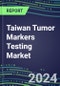 2024 Taiwan Tumor Markers Testing Market - High-Growth Opportunities for Cancer Diagnostic Tests and Analyzers - Supplier Shares and Strategies, 2023-2028 Volume and Sales Segment Forecasts - Product Thumbnail Image
