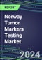 2024 Norway Tumor Markers Testing Market - High-Growth Opportunities for Cancer Diagnostic Tests and Analyzers - Supplier Shares and Strategies, 2023-2028 Volume and Sales Segment Forecasts - Product Image