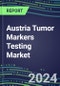 2024 Austria Tumor Markers Testing Market - High-Growth Opportunities for Cancer Diagnostic Tests and Analyzers - Supplier Shares and Strategies, 2023-2028 Volume and Sales Segment Forecasts - Product Image