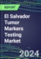 2024 El Salvador Tumor Markers Testing Market - High-Growth Opportunities for Cancer Diagnostic Tests and Analyzers - Supplier Shares and Strategies, 2023-2028 Volume and Sales Segment Forecasts - Product Thumbnail Image