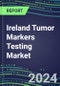 2024 Ireland Tumor Markers Testing Market - High-Growth Opportunities for Cancer Diagnostic Tests and Analyzers - Supplier Shares and Strategies, 2023-2028 Volume and Sales Segment Forecasts - Product Thumbnail Image