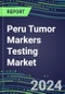 2024 Peru Tumor Markers Testing Market - High-Growth Opportunities for Cancer Diagnostic Tests and Analyzers - Supplier Shares and Strategies, 2023-2028 Volume and Sales Segment Forecasts - Product Image