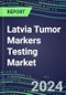 2024 Latvia Tumor Markers Testing Market - High-Growth Opportunities for Cancer Diagnostic Tests and Analyzers - Supplier Shares and Strategies, 2023-2028 Volume and Sales Segment Forecasts - Product Image