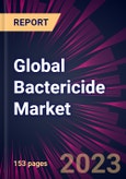 Global Bactericide Market 2023-2027- Product Image