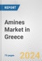 Amines Market in Greece: Business Report 2024 - Product Thumbnail Image