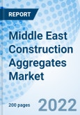 Middle East Construction Aggregates Market (2022-2028): Industry, Outlook, Share, Growth, Revenue, Size, Forecast, Analysis, Trends, Value, Segmentation & COVID-19 Impact - Market Forecast By Countries, By Product Type, By Applications and Competitive Landscape- Product Image