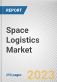 Space Logistics Market By Operation, By Payloads: Global Opportunity Analysis and Industry Forecast, 2030-2040- Product Image