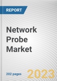 Network Probe Market By Component, By Deployment Model, By Organization Size, By End Use Vertical: Global Opportunity Analysis and Industry Forecast, 2021-2031- Product Image