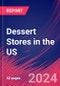 Dessert Stores in the US - Industry Market Research Report - Product Thumbnail Image