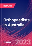 Orthopaedists in Australia - Industry Market Research Report- Product Image