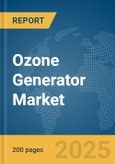 Ozone Generator Market Report 2025- Product Image