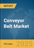 Conveyor Belt Market Report 2025- Product Image