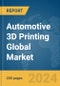 Automotive 3D Printing Global Market Report 2024 - Product Thumbnail Image