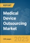 Medical Device Outsourcing Market Report 2025 - Product Image