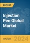 Injection Pen Global Market Report 2024 - Product Thumbnail Image