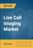 Live Cell Imaging Market Report 2025- Product Image