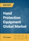 Hand Protection Equipment Global Market Report 2024 - Product Thumbnail Image