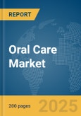 Oral Care Market Report 2025- Product Image