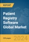 Patient Registry Software Global Market Report 2024 - Product Image