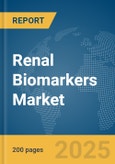 Renal Biomarkers Market Report 2025- Product Image