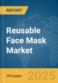 Reusable Face Mask Market Report 2025- Product Image