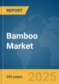 Bamboo Market Report 2025- Product Image