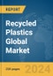 Recycled Plastics Global Market Report 2024 - Product Image