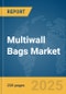 Multiwall Bags Market Report 2025 - Product Image