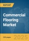 Commercial Flooring Market Report 2025 - Product Thumbnail Image