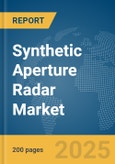 Synthetic Aperture Radar Market Report 2025- Product Image