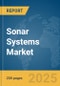 Sonar Systems Market Report 2025 - Product Image