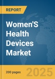 Women'S Health Devices Market Report 2025- Product Image