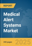 Medical Alert Systems Market Report 2025- Product Image