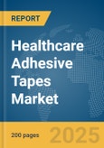 Healthcare Adhesive Tapes Market Report 2025- Product Image