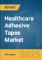 Healthcare Adhesive Tapes Market Report 2025 - Product Image