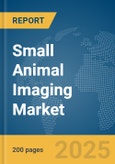 Small Animal Imaging (In-Vivo) Market Report 2025- Product Image