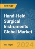 Hand-Held Surgical Instruments Global Market Report 2024- Product Image