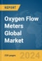 Oxygen Flow Meters Global Market Report 2024 - Product Thumbnail Image
