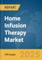 Home Infusion Therapy Market Report 2025 - Product Thumbnail Image