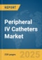 Peripheral IV Catheters Market Report 2025 - Product Thumbnail Image