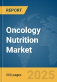 Oncology Nutrition Market Report 2025- Product Image