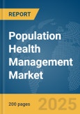 Population Health Management Market Report 2025- Product Image